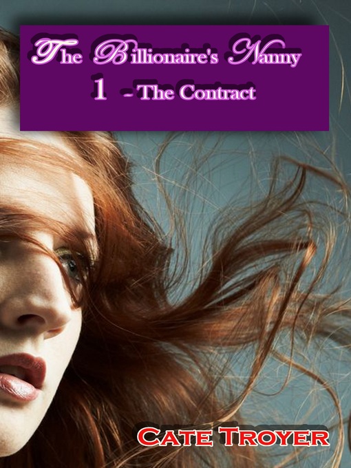 Title details for The Billionaire's Nanny 1 by Cate Troyer - Available